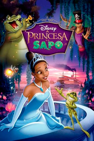 A PRINCESA E O SAPO – Programação Infantil 17/05/2026 – DOMINGO - 14h