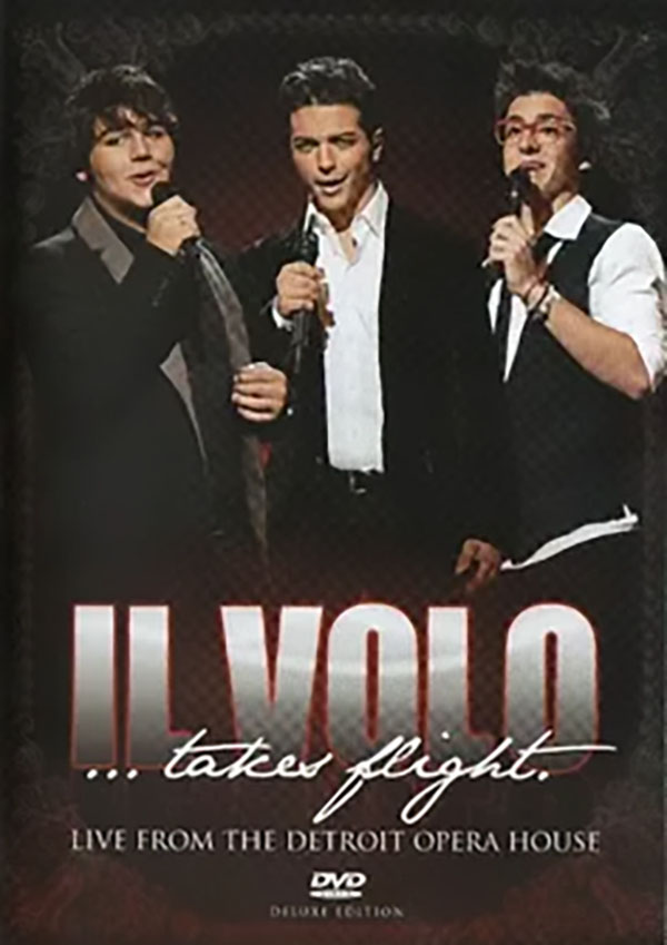 IL VOLO “TAKES FLIGHTS” - LIVE FROM O DETROIT OPERA HOUSE 04/07/2026 - SÁBADO - 19h
